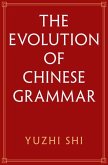 Evolution of Chinese Grammar (eBook, PDF)