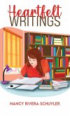Heartfelt Writings (eBook, ePUB)