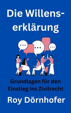 Die Willenserklärung (eBook, ePUB) - Dörnhofer, Roy