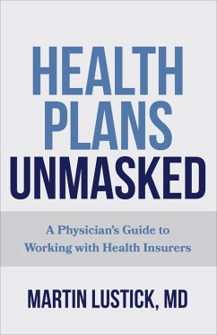 Health Plans Unmasked (eBook, ePUB) - Lustick, Martin