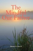 Mindful Our Father (eBook, ePUB)