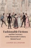 Fashionable Fictions and the Currency of the Nineteenth-Century British Novel (eBook, ePUB)