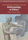 Cambridge Handbook for the Anthropology of Ethics (eBook, PDF)