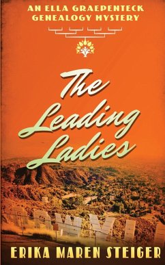 The Leading Ladies - Steiger, Erika Maren