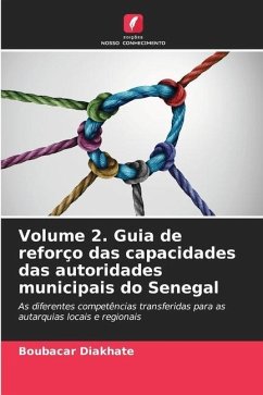 Volume 2. Guia de reforço das capacidades das autoridades municipais do Senegal - Diakhate, Boubacar