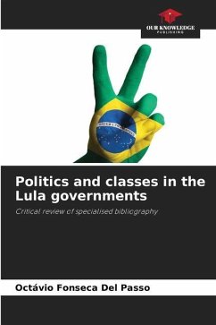 Politics and classes in the Lula governments - Fonseca Del Passo, Octávio