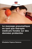 Le massage pneumatique en tant que thérapie médicale fondée sur des données probantes