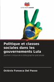 Politique et classes sociales dans les gouvernements Lula