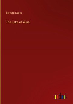 The Lake of Wine - Capes, Bernard