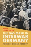 Gas Mask in Interwar Germany (eBook, ePUB)