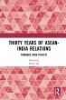 Thirty Years of ASEAN-India Relations... - Bild 1