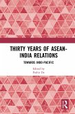 Thirty Years of ASEAN-India Relations (eBook, ePUB)