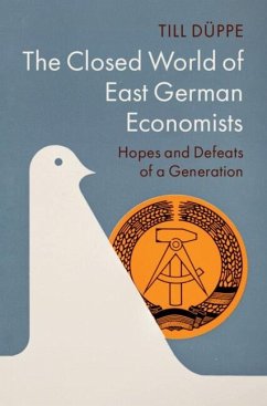 Closed World of East German Economists (eBook, ePUB) - Duppe, Till