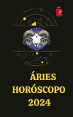Áries Horóscopo 2024 (eBook, ePUB) Áries Horóscopo 2024 (eBook, ePUB)