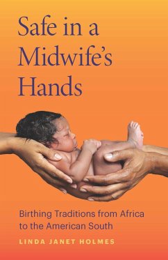 Safe in a Midwife's Hands (eBook, ePUB) - Linda Janet Holmes, Holmes
