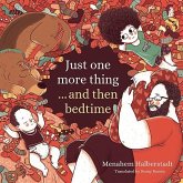 Just one more thing... and then bedtime (eBook, ePUB)