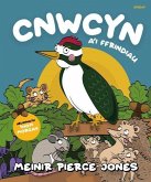 Cnwcyn a'i Ffrindiau (eBook, ePUB) Cnwcyn a'i Ffrindiau (eBook, ePUB)