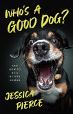 Who's a Good Dog? (eBook, ePUB)