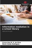 Information mediation in a school library