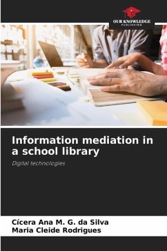 Information mediation in a school library - G. da Silva, Cícera Ana M.;Rodrigues, Maria Cleide