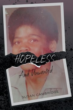 Hopeless And Unwanted - Cambridge, Susan