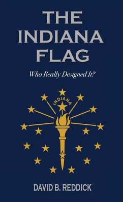 The Indiana Flag - Reddick, David B.