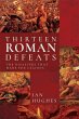 Thirteen Roman Defeats (eBook, PDF) - Bild 1
