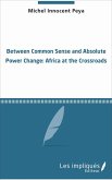 Between common sense and absolute power change (eBook, PDF)