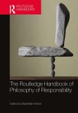 The Routledge Handbook of Philosophy of Responsibility (eBook, ePUB)