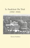 Le Saulchoir On Trial (1932-1943) (eBook, PDF) Le Saulchoir On Trial (1932-1943) (eBook, PDF)