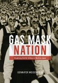 Gas Mask Nation (eBook, ePUB) Gas Mask Nation (eBook, ePUB)