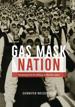 Gas Mask Nation (eBook, ePUB) - Gennifer Weisenfeld, Weisenfeld