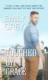 Touched by Grace (eBook, ePUB) Touched by Grace (eBook, ePUB)