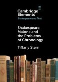 Shakespeare, Malone and the Problems of Chronology (eBook, PDF)
