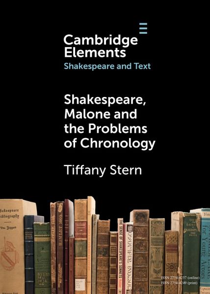 Shakespeare, Malone and the Problems of Chronology (eBook, PDF) Shakespeare, Malone and the Problems of Chronology (eBook, PDF)