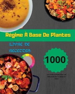 Régime À Base De Plantes - Paolin, André