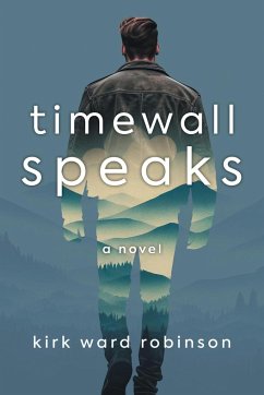 Timewall Speaks - Robinson, Kirk Ward