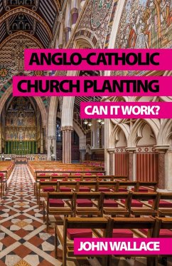 Anglo-Catholic Church Planting (eBook, ePUB)