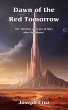 Dawn of the Red Tomorrow: The Timeline... - Bild 1
