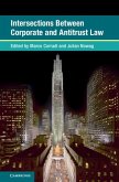 Intersections Between Corporate and Antitrust Law (eBook, ePUB) Intersections Between Corporate and Antitrust Law (eBook, ePUB)