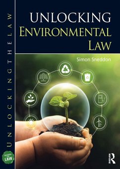 Unlocking Environmental Law (eBook, ePUB) - Sneddon, Simon