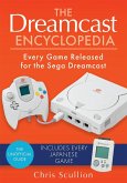 Dreamcast Encyclopedia (eBook, ePUB)