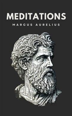 Meditations (eBook, ePUB) - Marcus Aurelius, Aurelius