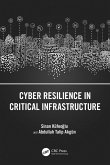 Cyber Resilience in Critical Infrastructure (eBook, ePUB)