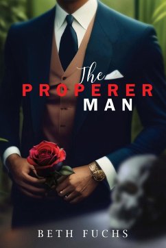 The Properer Man - Fuchs, Beth