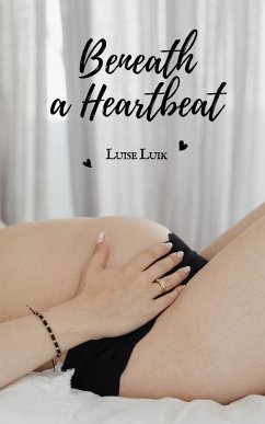 Beneath a Heartbeat - Luik, Luise