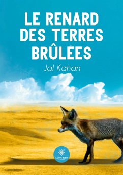 Le renard des terres brûlées - Jal Kahan