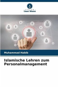Islamische Lehren zum Personalmanagement - Habib, Muhammad