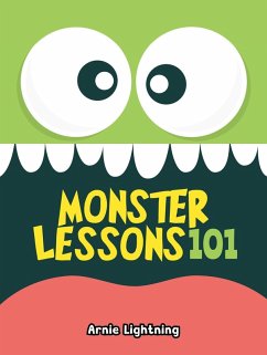 Monster Lesson 101 (eBook, ePUB) - Lightning, Arnie