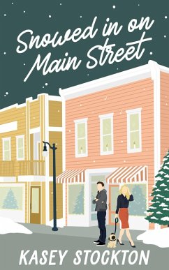 Snowed In on Main Street (Christmas in the City, #2) (eBook, ePUB) - Stockton, Kasey